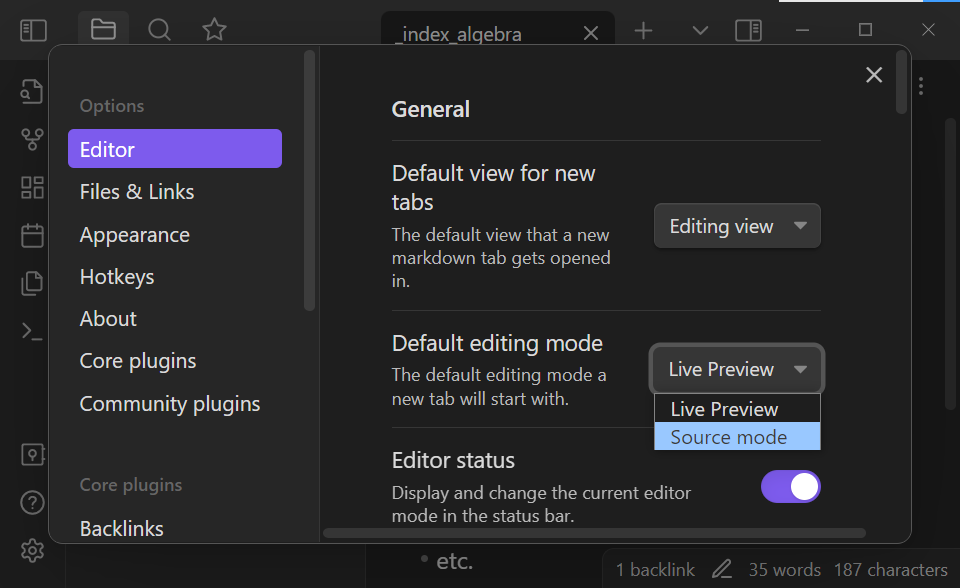 Change the default editing mode to `Source mode`